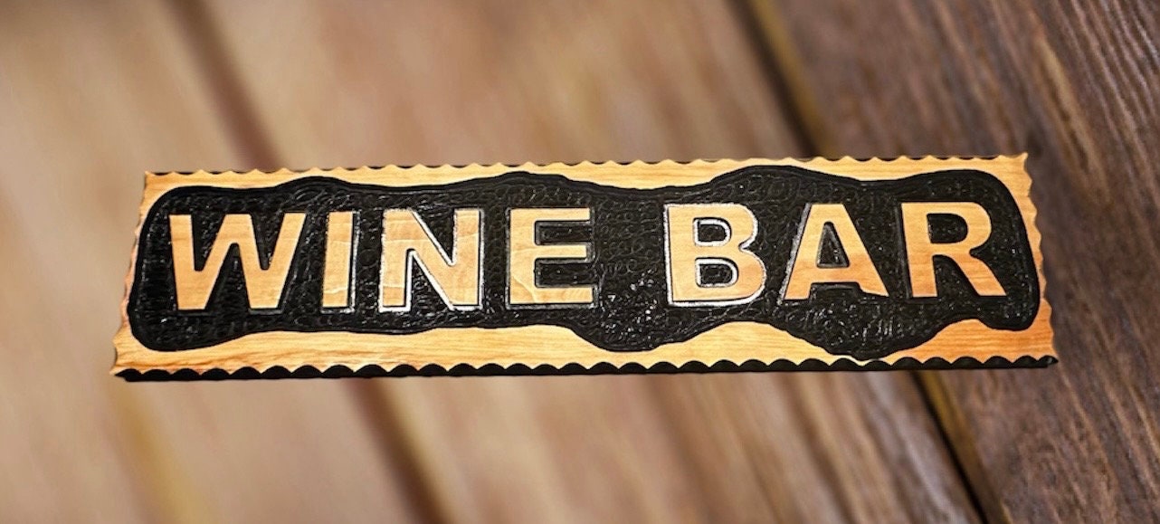 Wine Bar hand carved  cedar wood Sign stained size 22" x 6"