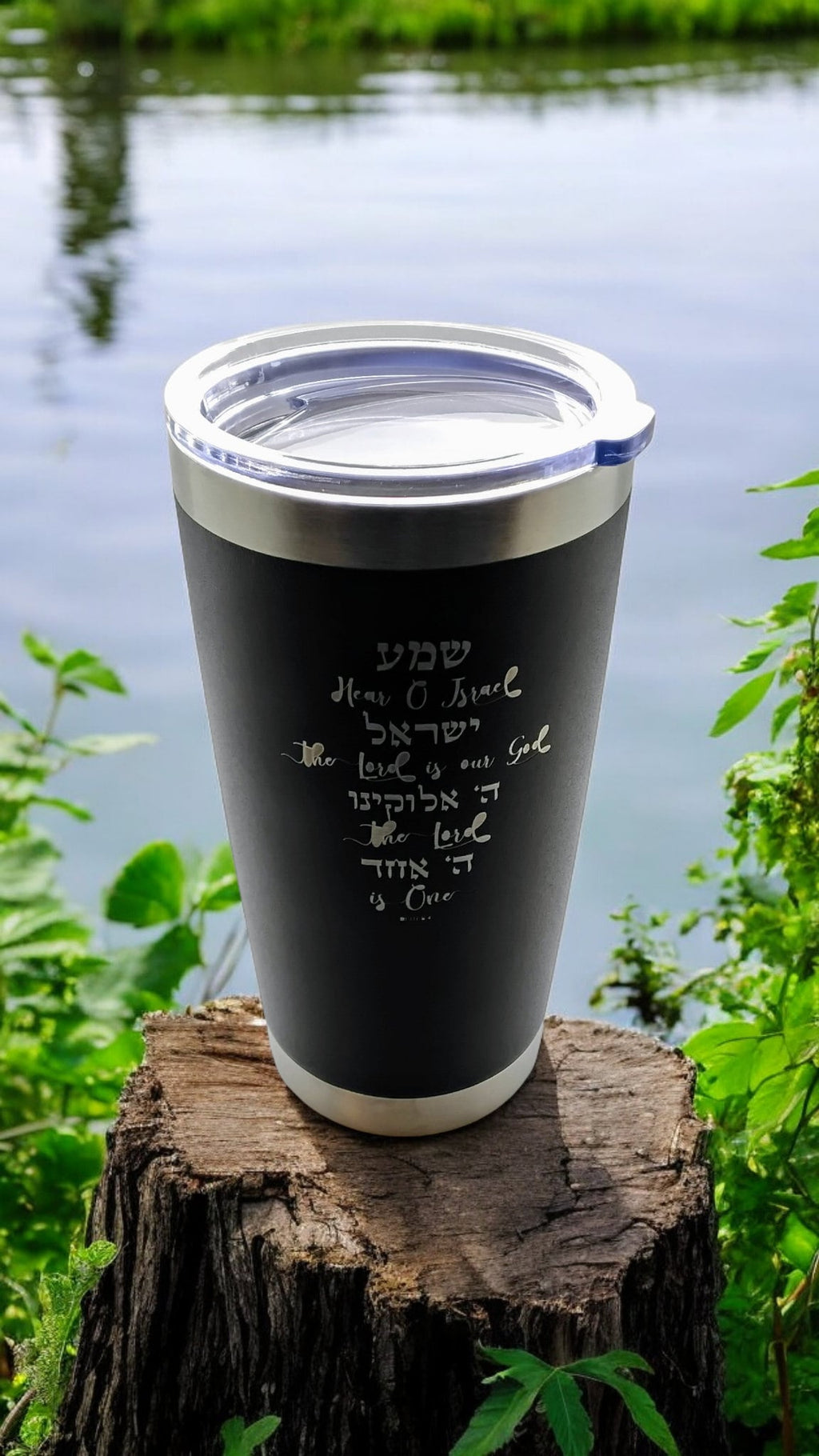 20oz Stainless Steel Tumbler Lid engraved Shema Israel Hebrew English travel mug